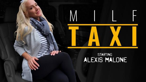 Milf Taxi – Alexis Malone